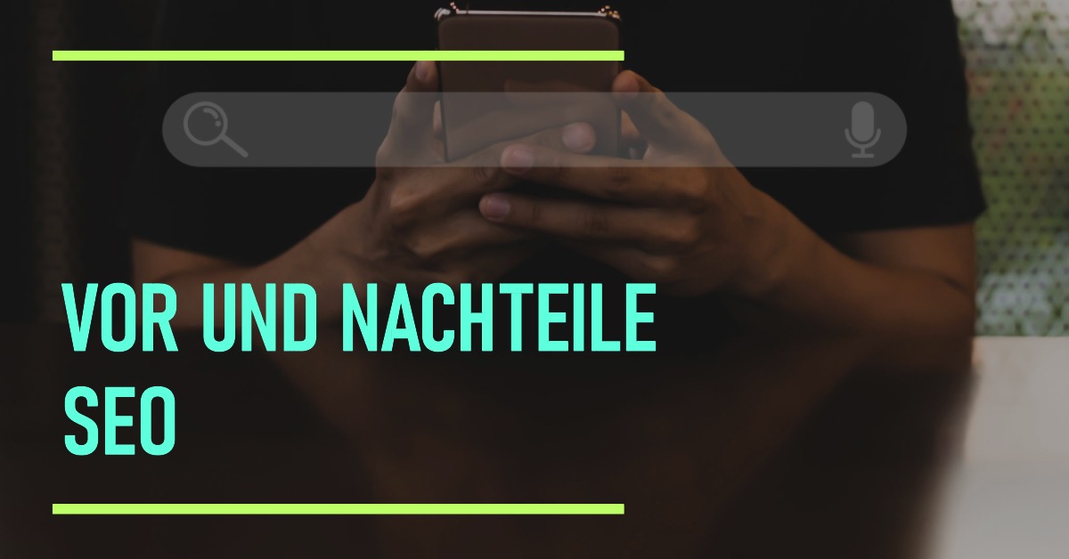 vor und nachteile SEO