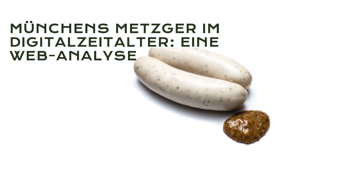 Münchens Metzger im Digitalen Zeitalter