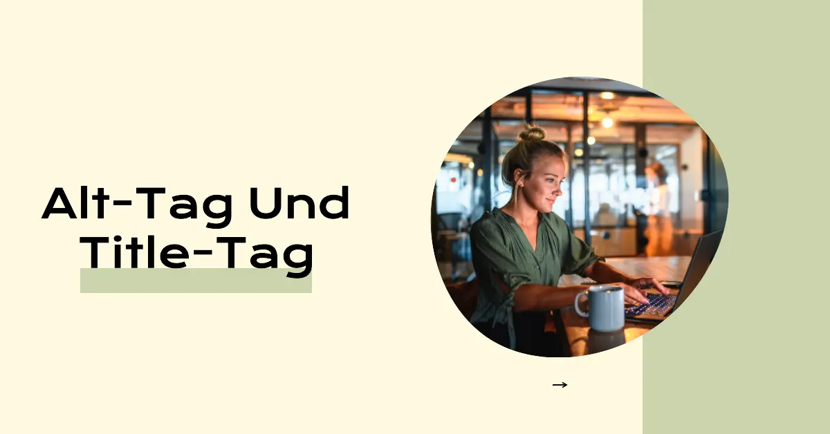 Alt-Tag und Title-Tag