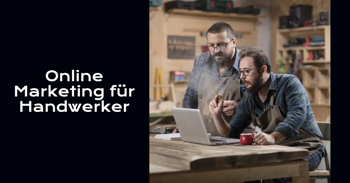 Online Marketing für Handwerker