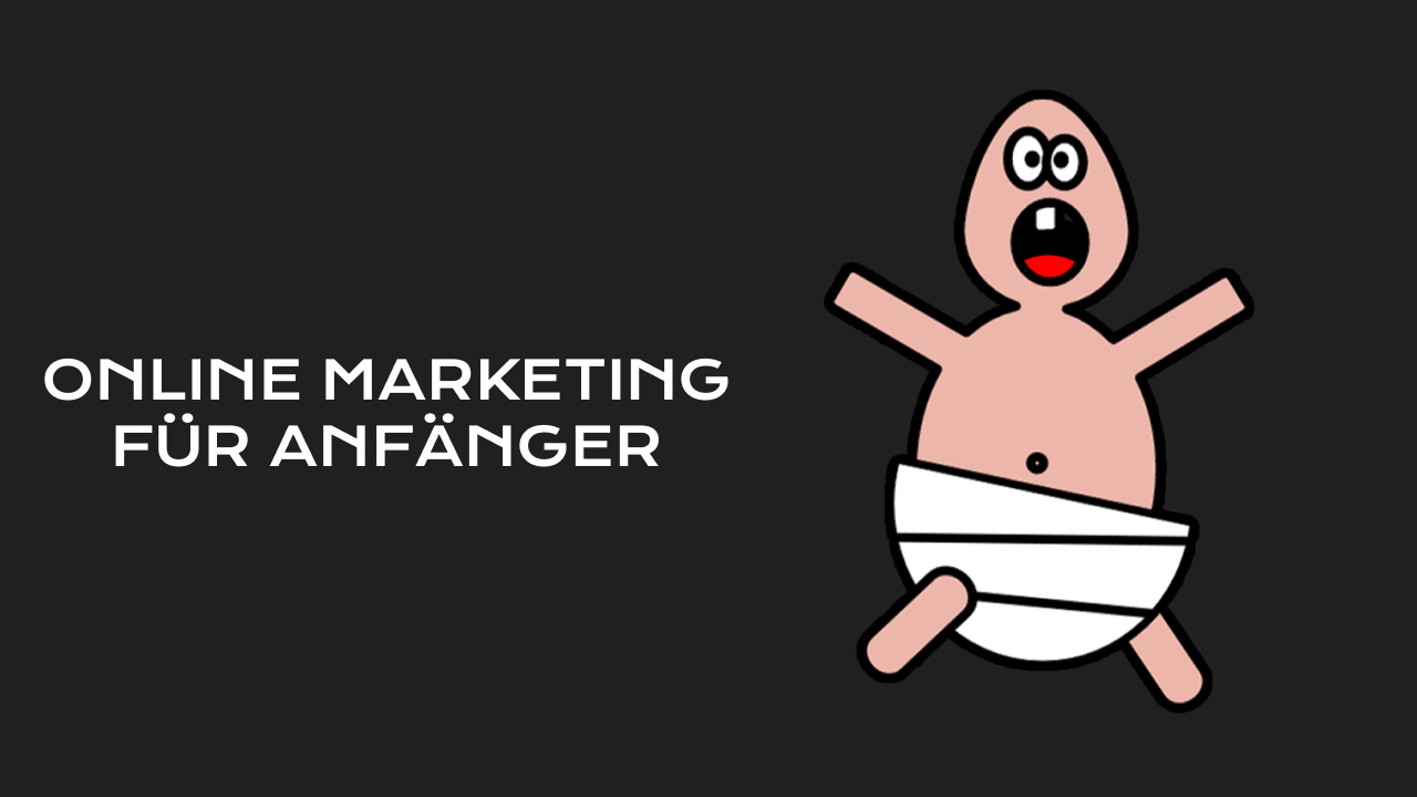 Online Marketing für Anfänger