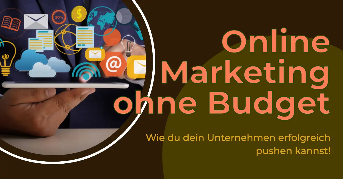 Online Marketing ohne Budget