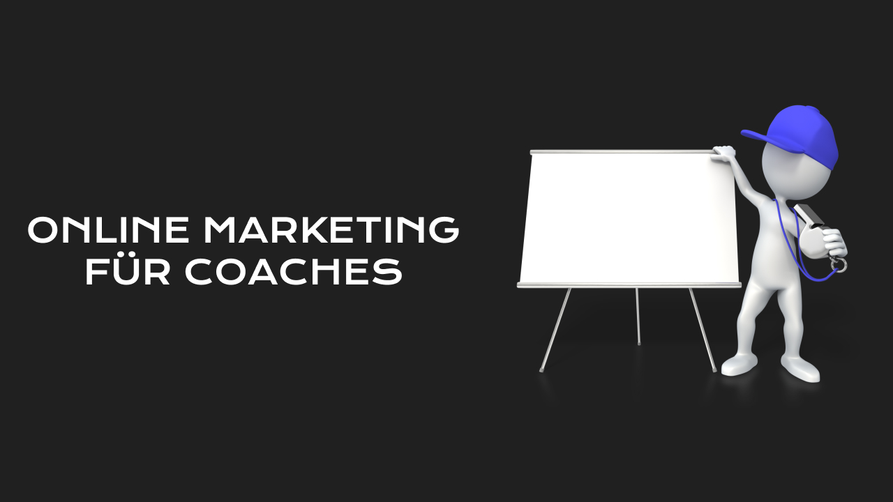Online Marketing für Coaches