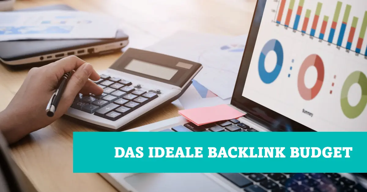 Das ideale Backlink Budget
